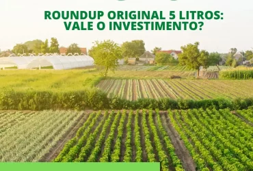 ROUNDUP ORIGINAL 5 LITROS Vale o Investimento